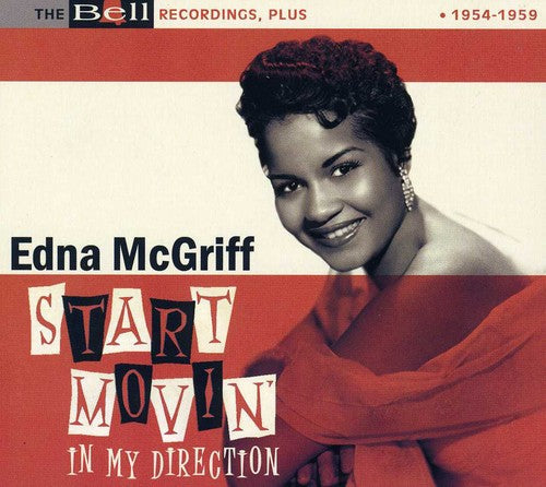 Edna McGriff: Start Movin in My Direction the Bell Recordings - COMPACT DISCS