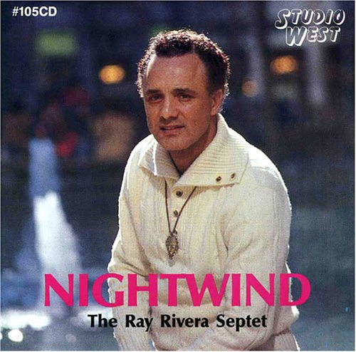 Ray Rivera: Nightwind - COMPACT DISCS