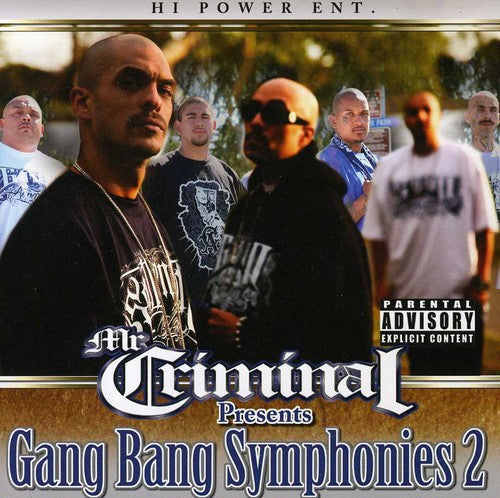 Mr. Criminal Presents: Gang Bang Symphonies, Part 2 - COMPACT DISCS