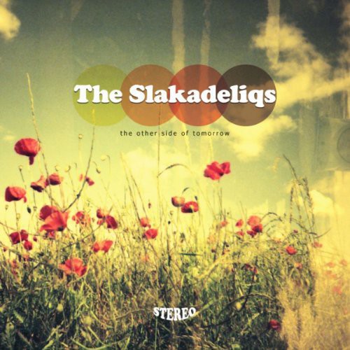 Slakadeliqs: Other Side of Tomorrow - VINYL LP