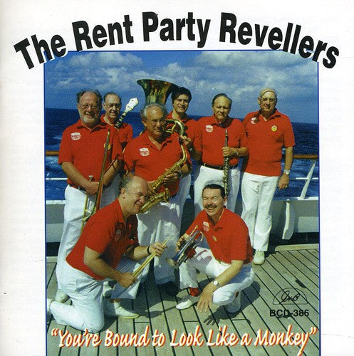 Tex Wyndham Rent Party Reveler: You're Bound to Look Like a Monkey - COMPACT DISCS