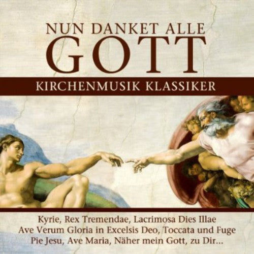 Nun Danket Alle Got: Nun Danket Alle Got - COMPACT DISCS