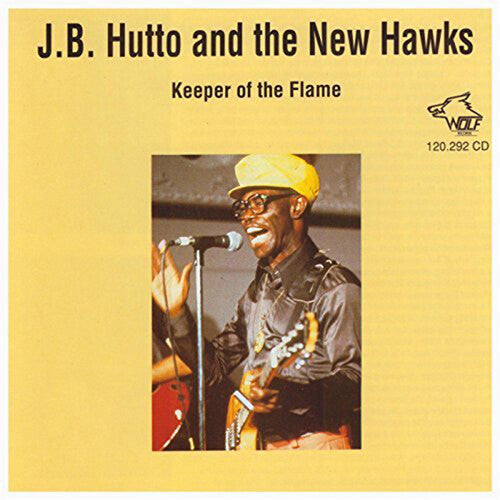 Jb Hutto: Keeper of the Flame - COMPACT DISCS