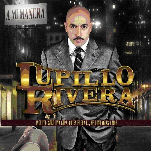 Lupillo Rivera: A Mi Manera - COMPACT DISCS