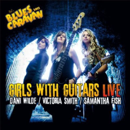 Dani Wilde: Girls with Guitars Live - COMPACT DISCS