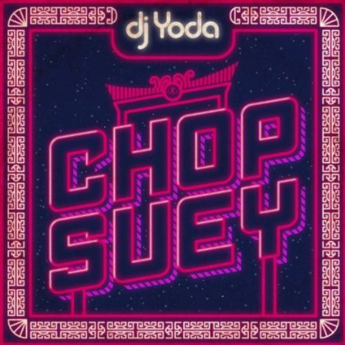 DJ Yoda: Chop Suey - COMPACT DISCS