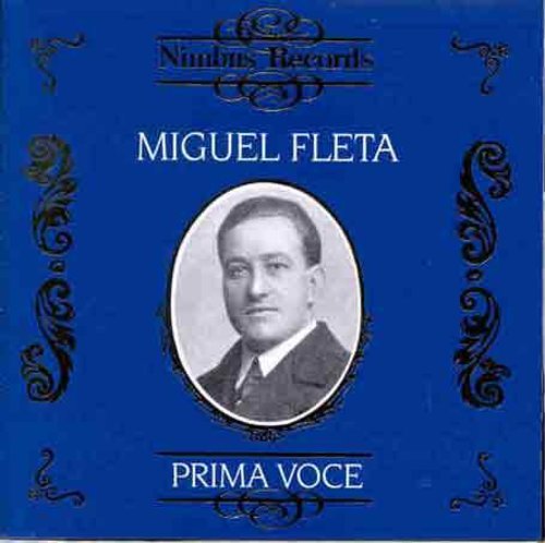 Miguel Fleta: Prima Voce - COMPACT DISCS