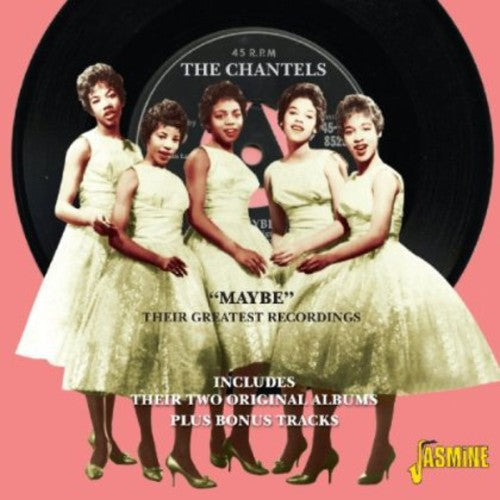 The Chantels: Maybe: Greatest Recordings - COMPACT DISCS