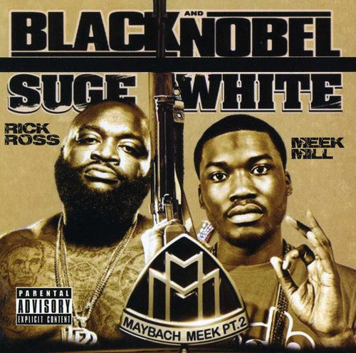 Rick Ross & Meek Mill: Black & Noble/Suge White - COMPACT DISCS