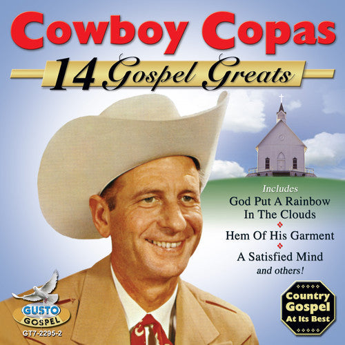 Cowboy Copas: 14 Gospel Greats - COMPACT DISCS