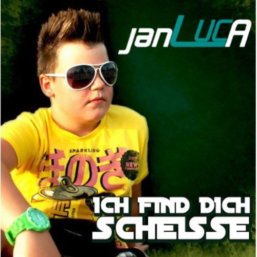 Janluca: Ich Find Dich Scheisse - CD SINGLE