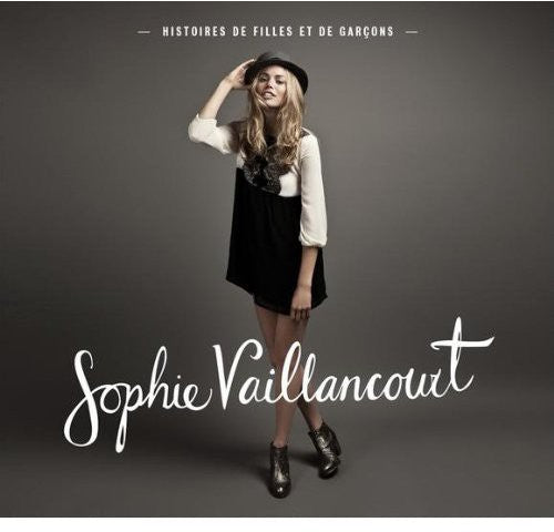 Sophie Vaillancourt: Histoires de Filles Et de Garcons - COMPACT DISCS