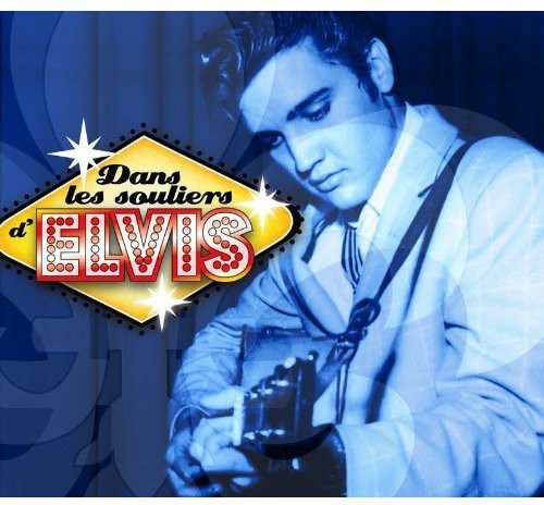 Various Artists: Dans Les Souliers D'elvis - COMPACT DISCS