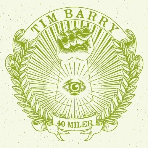 Tim Barry: 40 Miler - COMPACT DISCS