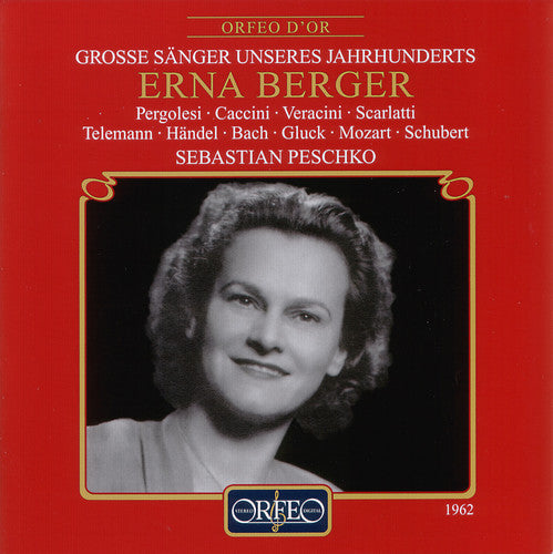 Erna Berger: Great Singers of Our Century: Erna Berger - COMPACT DISCS