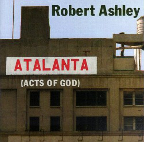 Robert Ashley: Atalanta - COMPACT DISCS