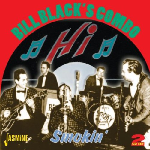 Bill Black's Combo: Smokin - COMPACT DISCS