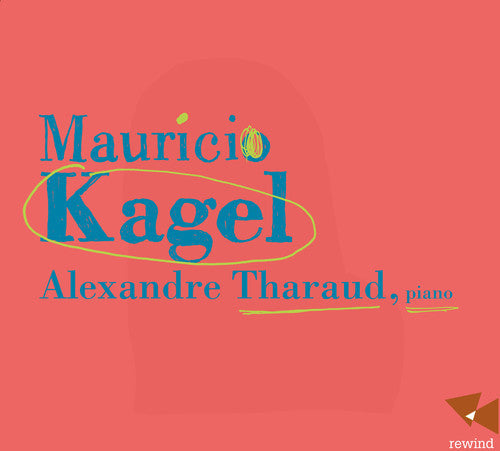 Kagel: Alexandre Tharaud - COMPACT DISCS