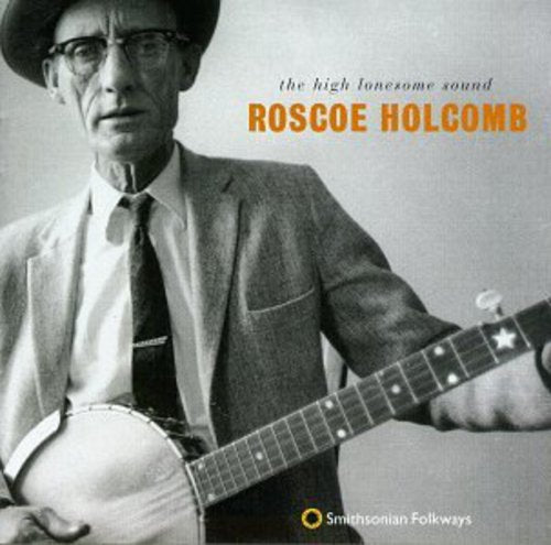 Roscoe Holcomb: High Lonesome Sound - COMPACT DISCS
