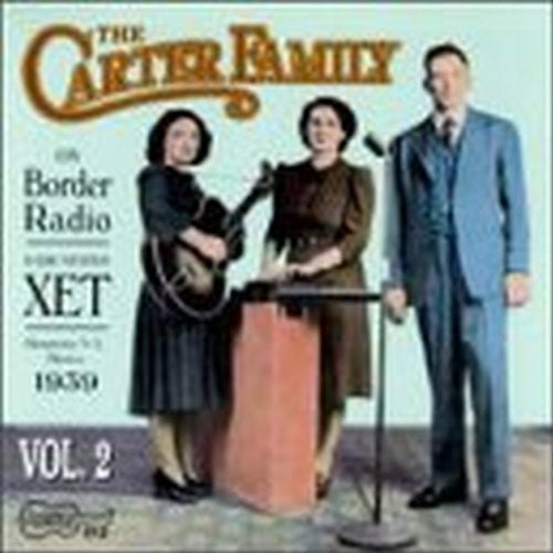 The Carter Family: On Border Radio 1939 2 - COMPACT DISCS