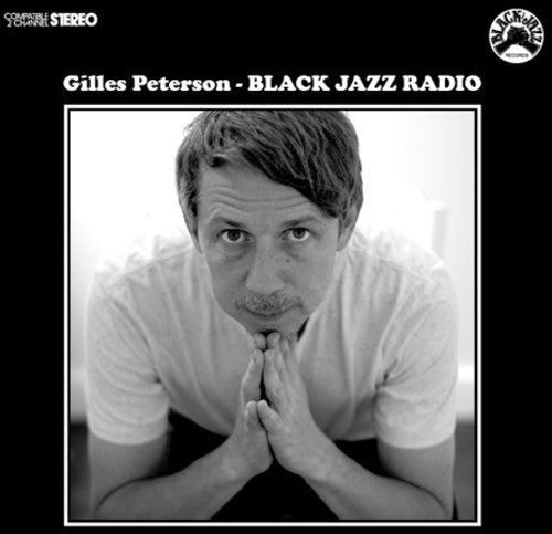 Gilles Peterson: Black Jazz Radio - COMPACT DISCS