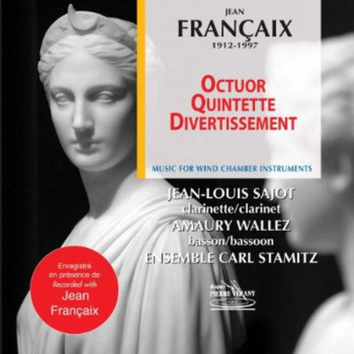 J. Francaix: Musique de Chambre Pour Vents Et Cordes - COMPACT DISCS