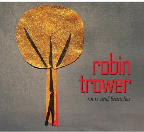 Robin Trower: Roots & Branches - COMPACT DISCS
