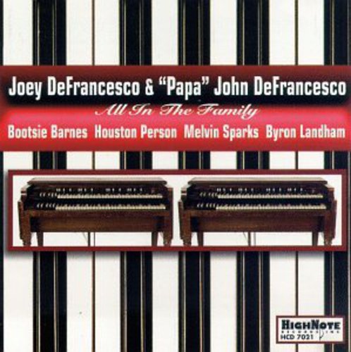 Papa John DeFrancesco: All in the Family - COMPACT DISCS