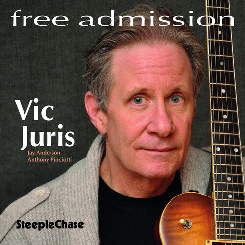 Vic Juris: Free Admission - COMPACT DISCS