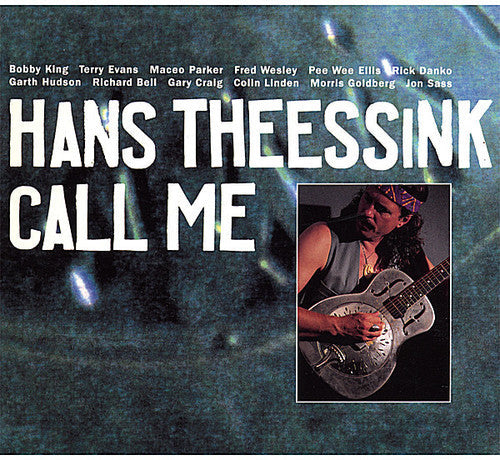 Hans Theessink: Call Me - COMPACT DISCS