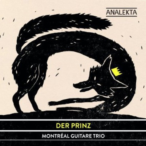 Montreal Guitar Trio: Der Prinz - COMPACT DISCS