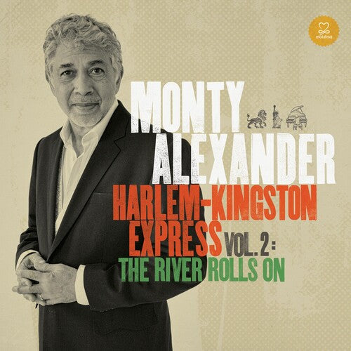 Monty Alexander: Harlem-Kingston Express 2: River Rolls on - COMPACT DISCS