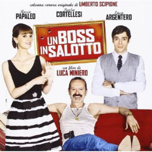 Un Boss in Salotto / O.S.T.: Un Boss in Salotto (A Boss in the Living Room) (Original Soundtrack) - COMPACT DISCS