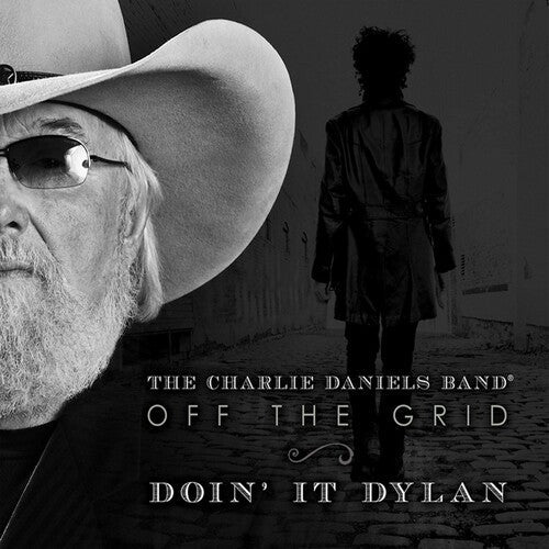 Charlie Daniels: Off the Grid-Doin It Dylan - COMPACT DISCS