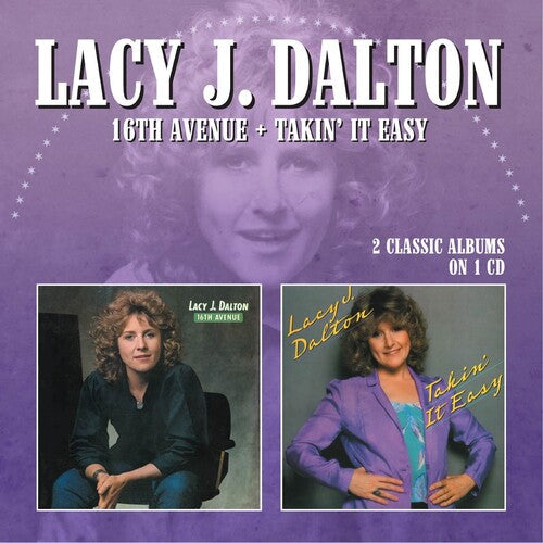 Lacy J. Dalton: 16th Avenue/Takin' It Easy - COMPACT DISCS