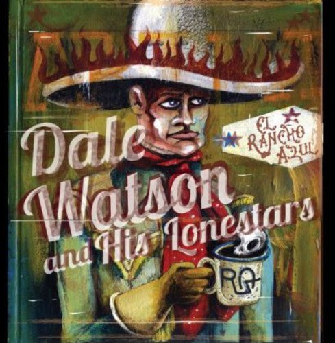 Dale Watson: El Rancho Azul - COMPACT DISCS