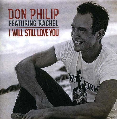 Don Philip: I Will Still Love You - CD SINGLE