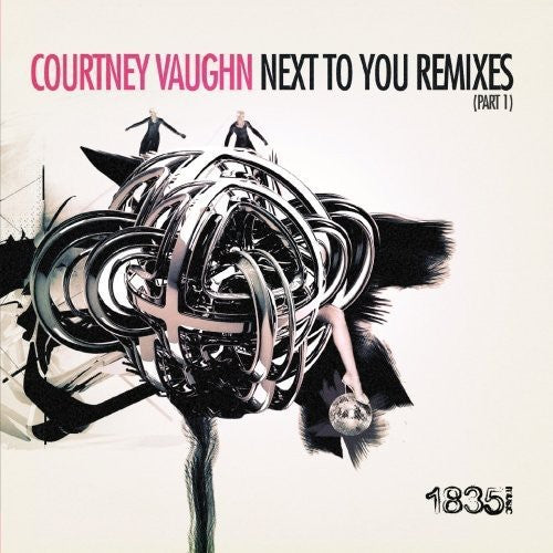 Courtney Vaughn: Next to You: Remixes 1 - CD SINGLE