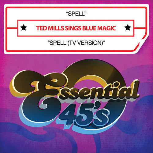 Ted Mills Sings Blue Magic: Spell / Spell (TV Version) - CD SINGLE