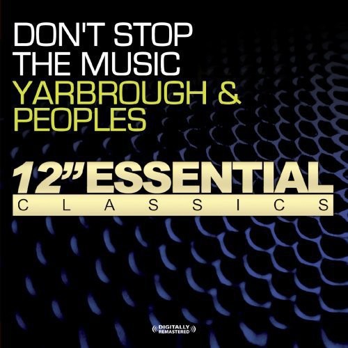 Yarbrough & Peoples: Don't Stop the Music - COMPACT DISCS