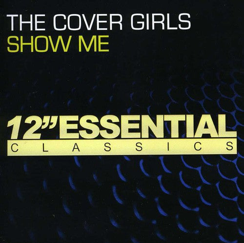 The Cover Girls: Show Me - COMPACT DISCS