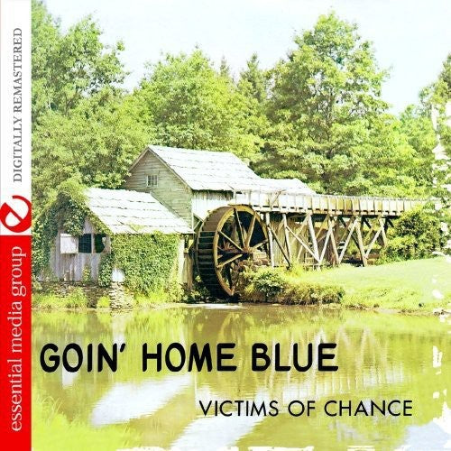 Victims of Chance: Goin Home Blue - COMPACT DISCS