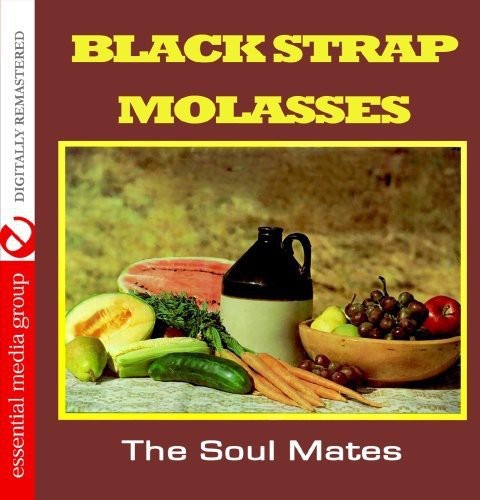 Soul Mates: Black Strap Molasses - COMPACT DISCS