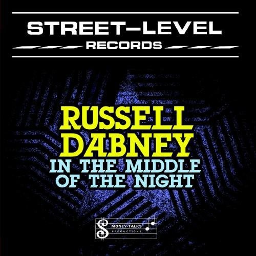 Russell Dabney: In the Middle of the Night - COMPACT DISCS