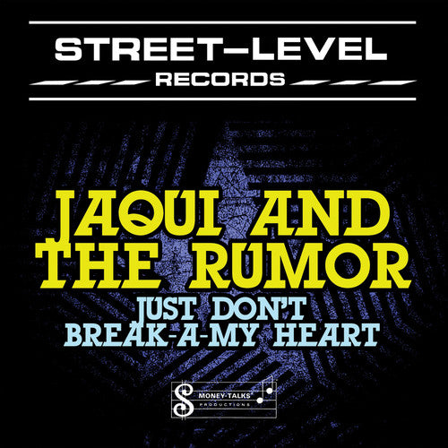 Jacqui & The Rumor: Just Don't Break-A-My Heart - COMPACT DISCS