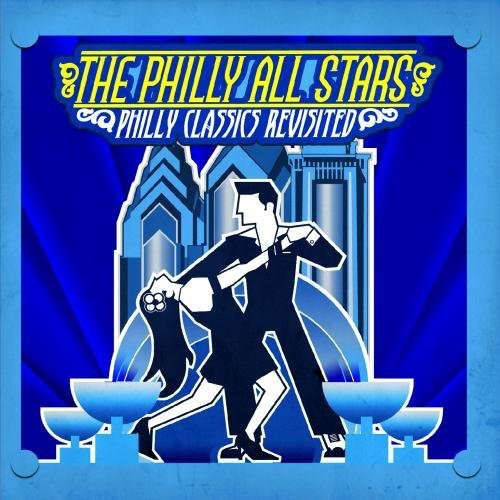Philly All Stars: Philly Classics Revisted - COMPACT DISCS