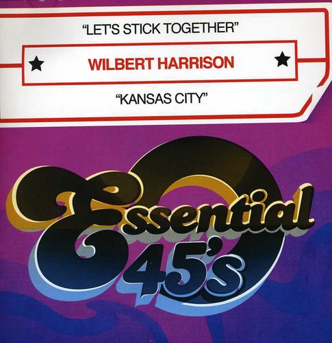 Wilbert Harrison: Let's Stick Together / Kansas City - COMPACT DISCS