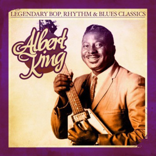 Albert King: Legendary Bop Rhythm & Blues Classics - COMPACT DISCS