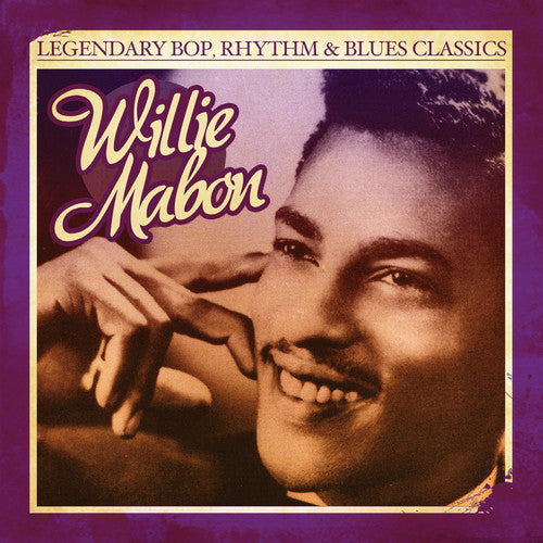 Willie Mabon: Legendary Bop Rhythm & Blues Classics - COMPACT DISCS