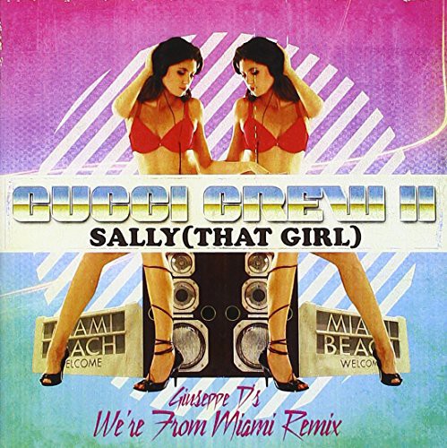 Gucci Crew II: Sally: That Girl - COMPACT DISCS